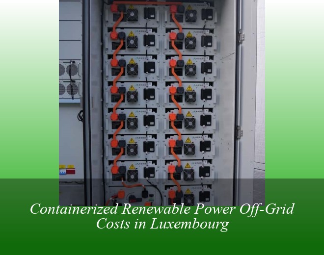 Containerized Renewable Power Off-Grid Costs in Luxembourg